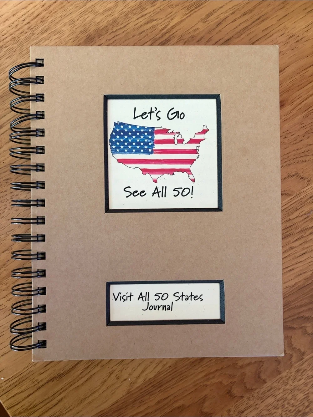 Let's Go See All 50! Visit All 50 States Journal - Brown Spiral Notebook 9x 7